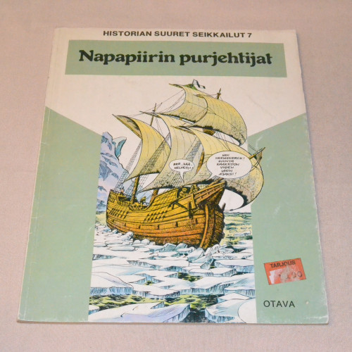 Historian suuret seikkailut 7 Napapiirin purjehtijat
